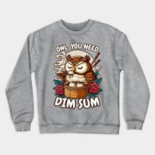 dim sum owl Crewneck Sweatshirt